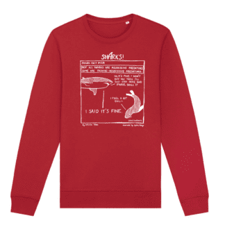 Passive Aggressive Shark - Unisex Hand Printed Sweatshirt
